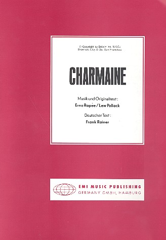 Charmaine  für Gesang und Klavier (dt/en)  Einzelausgabe