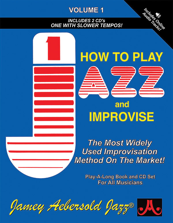 How to play Jazz and improvise (+Online Audio) (en)&nbsp;&nbsp;for all musicians&nbsp;&nbsp;