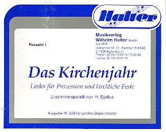Das Kirchenjahr&nbsp;&nbsp;für Blasorchester&nbsp;&nbsp;Posaune 1 in C
