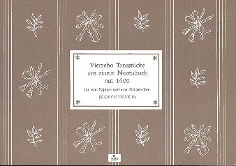14 Tanzstücke aus einem Notenbuch  um 1600 für 3 Blockflöten (SSA)  Spielpartitur