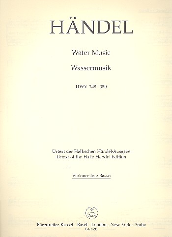 Wassermusik HWV348-350&nbsp;&nbsp;für Orchester&nbsp;&nbsp;Cello/Bass