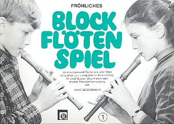 Fröhliches Blockflötenspiel&nbsp;&nbsp;Band 1 für 2 Sopranblockflöten&nbsp;&nbsp;