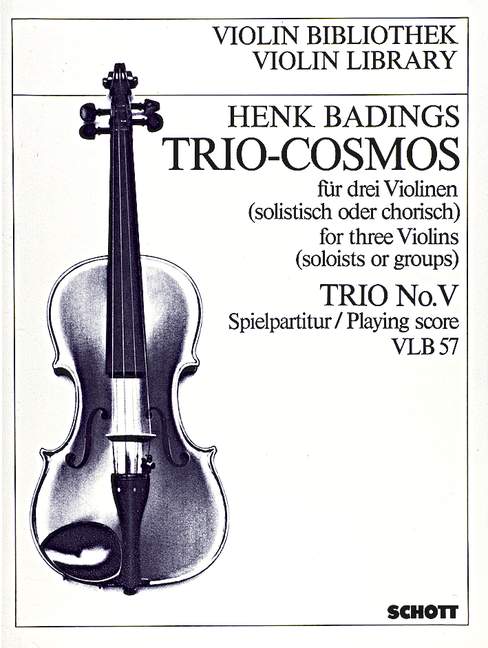 Trio-Cosmos Nr. 5&nbsp;&nbsp;für 3 Violinen (solistisch oder chorisch)&nbsp;&nbsp;Spielpartitur