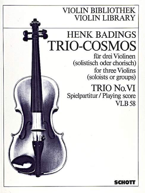 Trio-Cosmos Nr. 6&nbsp;&nbsp;für 3 Violinen (solistisch oder chorisch)&nbsp;&nbsp;Spielpartitur