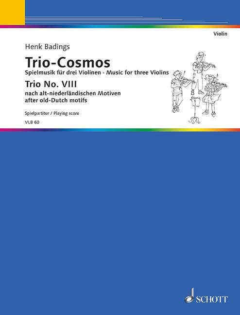 Trio-Cosmos Nr. 8&nbsp;&nbsp;für 3 Violinen (solistisch oder chorisch)&nbsp;&nbsp;Spielpartitur