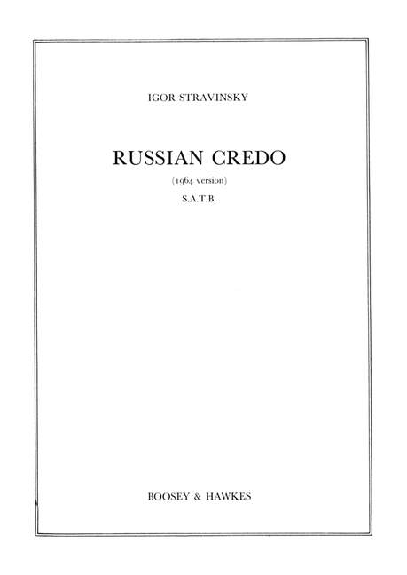 Russian Credo&nbsp;&nbsp;für gemischter Chor (SATB) a cappella&nbsp;&nbsp;Chorpartitur