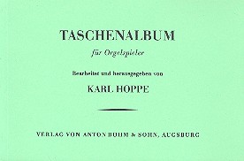Taschenalbum für Orgelspieler&nbsp;&nbsp;für Orgel&nbsp;&nbsp;