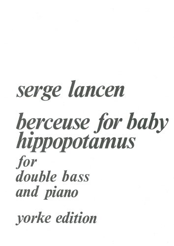 Berceuse for Baby Hippopotamus  for double bass and piano  
