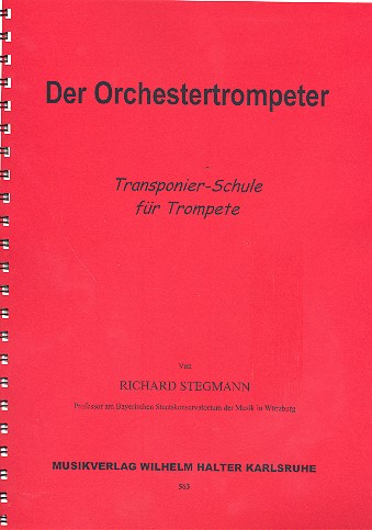 Der Orchestertrompeter - Transponier-Schule  für Trompete  