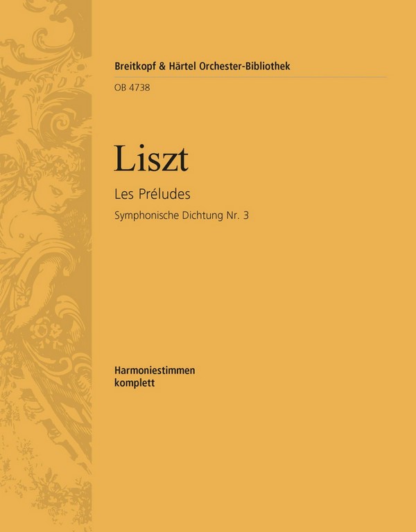 Les Préludes Sinfonische Dichtung Nr.3&nbsp;&nbsp;für Orchester&nbsp;&nbsp;Harmonie
