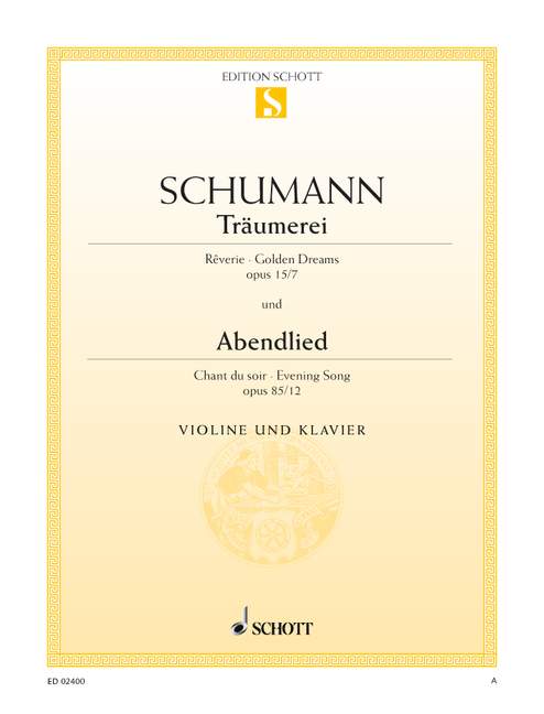 Träumerei / Abendlied op. 15/7 und 85/12&nbsp;&nbsp;für Violine und Klavier&nbsp;&nbsp;