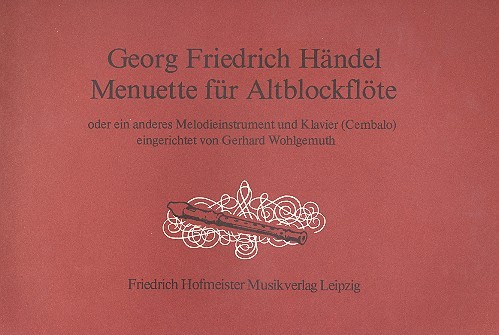 Menuette für Altblockflöte oder&nbsp;&nbsp;ein anderes Melodie-Instrument&nbsp;&nbsp;und Klavier