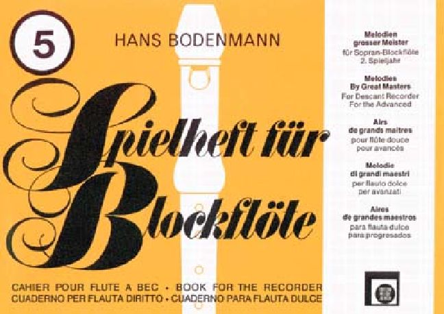 Spielheft für Blockflöte Band 5&nbsp;&nbsp;Melodien grosser Meister für&nbsp;&nbsp;2 Sopranblockflöten