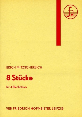 8 Stücke für 4 Blechbläser  Partitur und Stimmen  