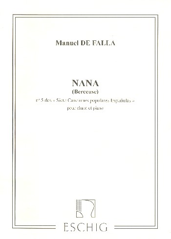 7 chansons populaires espagnoles no.5  Nana pour voix moyenne et piano  (sp/fr)