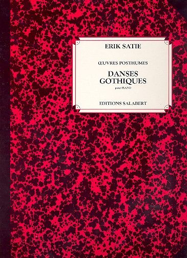 Danses gothiques&nbsp;&nbsp;pour piano&nbsp;&nbsp;