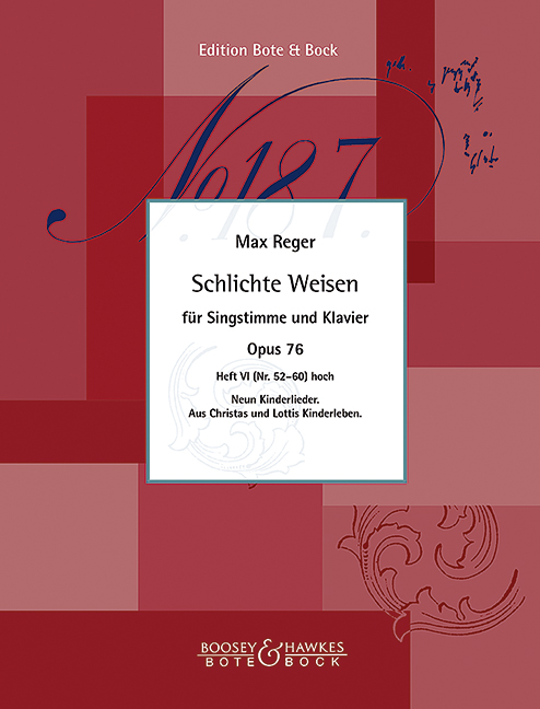 Schlichte Weisen op.76 Band 6 (Nr.52-60)&nbsp;&nbsp;9 Kinderlieder für hohe Singstimme und Klavier&nbsp;&nbsp;