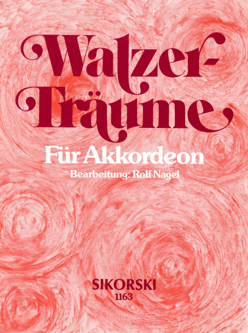 Walzerträume&nbsp;&nbsp;für Akkordeon&nbsp;&nbsp;