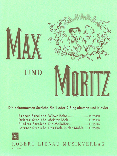 Max und Moritz 3. Streich (Meister Böck)  für 12- Singstimmen und Klavier  