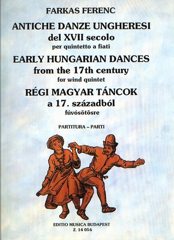 Antiche danze ungheresi del 17. secolo  für Bläserquintett  Partitur und Stimmen