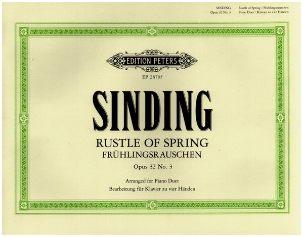 Rustle of Spring op.32,3 für&nbsp;&nbsp;Klavier zu 4 Händen&nbsp;&nbsp;Frühlingsrauschen