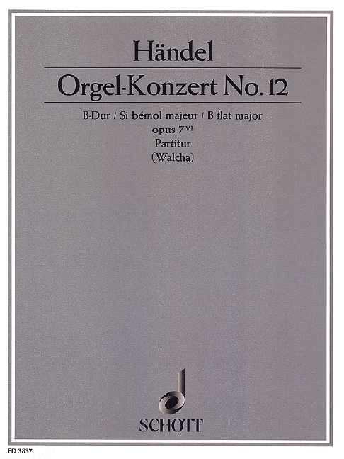 Konzert B-Dur Nr.12 op.7,6&nbsp;&nbsp;für Orgel und Orchester&nbsp;&nbsp;Partitur (= Cembalo)