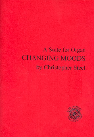 Changing Moods op.59 for organ  A suite in 5 movements  