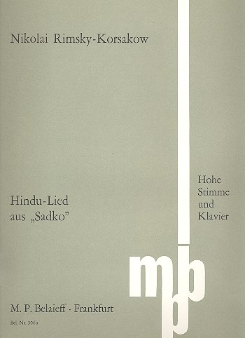 Hindu-Lied aus Sadko&nbsp;&nbsp;für hohe Stimme und Klavier (dt/russ/fr)&nbsp;&nbsp;