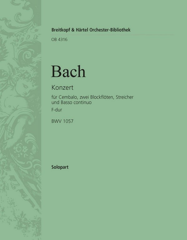 Konzert F-Dur BWV1057&nbsp;&nbsp;für Cembalo, 2 Flöten und Streicher&nbsp;&nbsp;Blockflöte 1