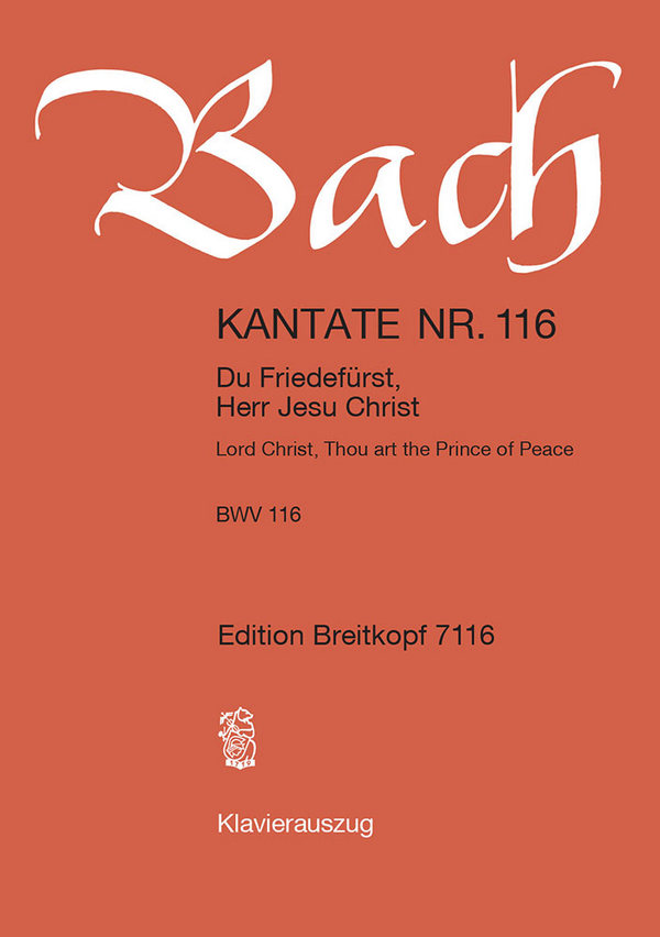 Du Friedefürst, Herr Jesu Christ&nbsp;&nbsp;Kantate Nr.116 BWV116&nbsp;&nbsp;Klavierauszug (dt/en)