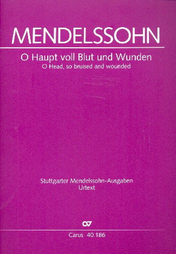 O Haupt voll Blut und Wunden&nbsp;&nbsp;für Bass, Chor und Orchester&nbsp;&nbsp;Partitur