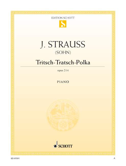 Tritsch-Tratsch-Polka op.214&nbsp;&nbsp;für Klavier&nbsp;&nbsp;