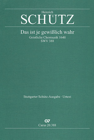 Das ist je gewisslich wahr SWV338&nbsp;&nbsp;für gem Chor (SSATTB) und/oder&nbsp;&nbsp;6 Instrumente,  Partitur