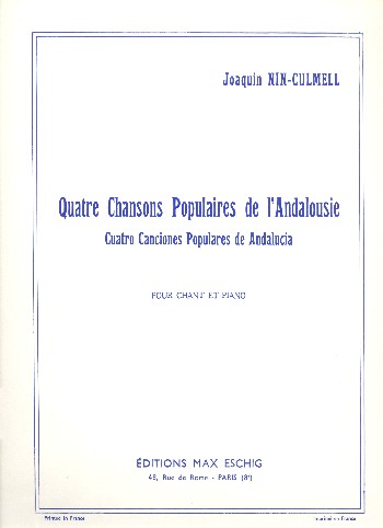 4 chansons populaires de l'Andalusie  pour chant et piano (sp)  