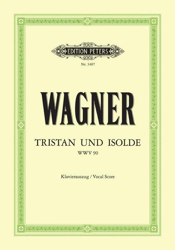 Tristan und Isolde&nbsp;&nbsp;&nbsp;&nbsp;Klavierauszug