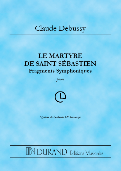 Le martyre de Saint Sébastien  Fragments symphoniques pour  orchestre,  partition miniature