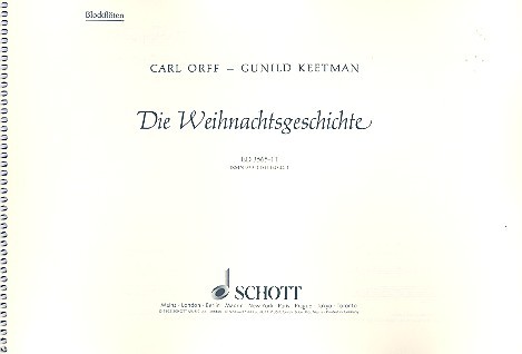 Die Weihnachtsgeschichte&nbsp;&nbsp;für Soli, Chor und kleines Orchester&nbsp;&nbsp;Blockflöten