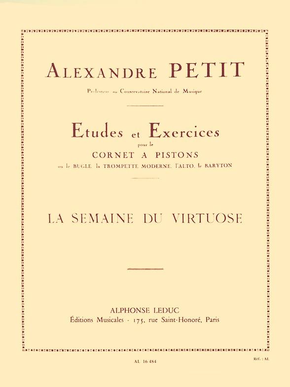 La semaine du virtuosé&nbsp;&nbsp;12 exercices pour trompette&nbsp;&nbsp;