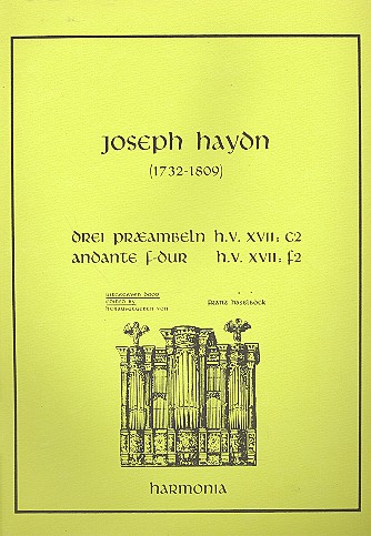 3 Präambeln Hob.XVII:C2 und  Andante Hob.XVII:F2 für Orgel  