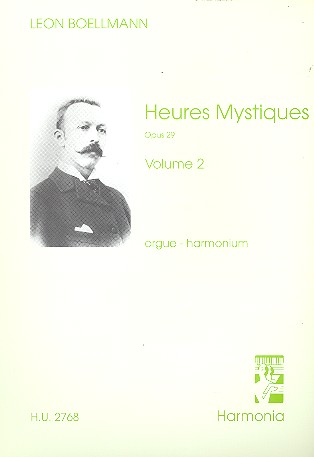Heures mystiques vol.2 pour orgue&nbsp;&nbsp;5 elevations, 5 communions&nbsp;&nbsp;