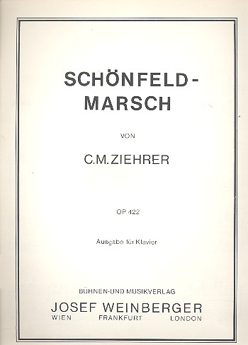 Schönfeld-Marsch op.422&nbsp;&nbsp;für Klavier&nbsp;&nbsp;