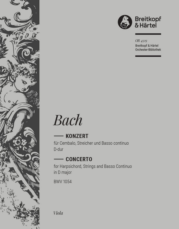 Konzert D-Dur BWV1054&nbsp;&nbsp;für Cembalo, Streicher und Bc&nbsp;&nbsp;Viola
