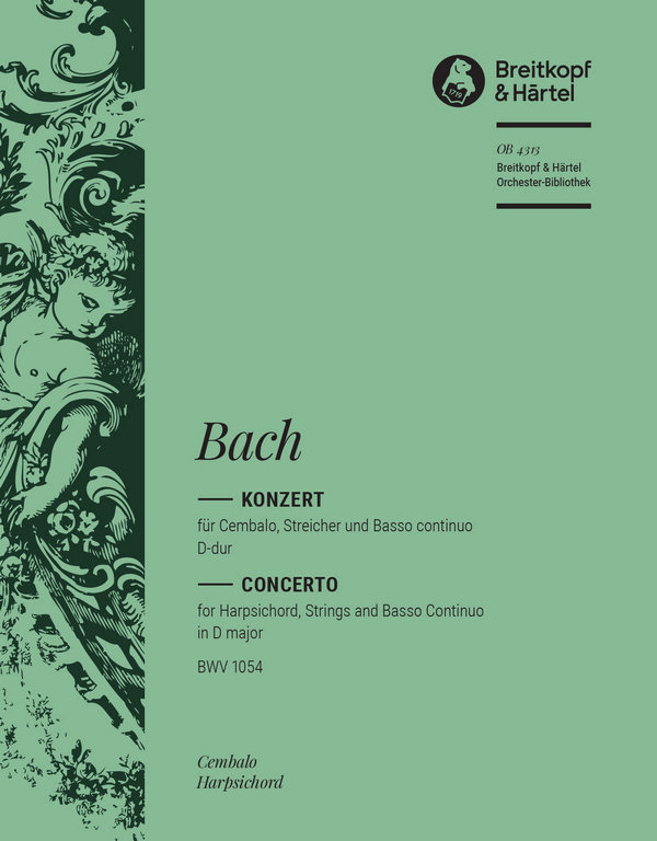 Konzert D-Dur BWV1054&nbsp;&nbsp;für Cembalo, Streicher und Bc&nbsp;&nbsp;Cembalo
