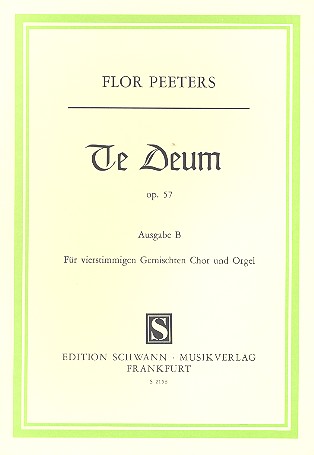 Te Deum op.57b&nbsp;&nbsp;für gem Chor und Orgel&nbsp;&nbsp;Partitur (la)