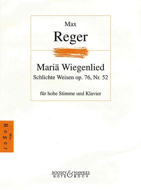 Mariä Wiegenlied op.76,52&nbsp;&nbsp;für hohe Singstimme und Klavier&nbsp;&nbsp;