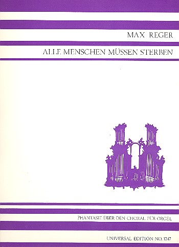 Fantasie über den Choral 'Alle Menschen müssen sterben' op. 52,1&nbsp;&nbsp;für Orgel&nbsp;&nbsp;