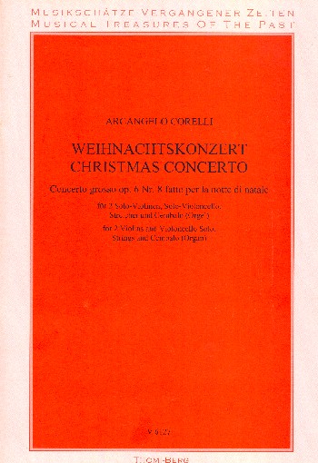 Concerto grosso g-Moll op.6,8  für 2 Violinen, Violoncello, Streicher und Cembalo (Orgel)  Partitur