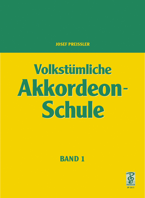 Volkstümliche Akkordeon-Schule  Band 1 für Piano-Akkordeon  ab 8 Bässe