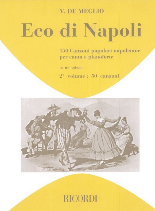 Eco di napoli vol.2 - 50 canzoni popolari napoletane&nbsp;&nbsp;per canto e pianoforte (na/it)&nbsp;&nbsp;