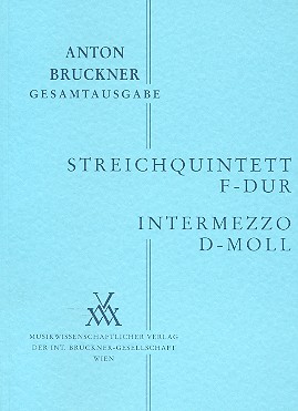 Streichquintett F-Dur und Intermezzo d-Moll  für Streichquintett  Studienpartitur
